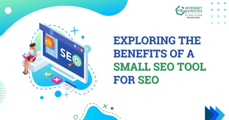 Exploring the Benefits of a Small SEO Tool for SEO